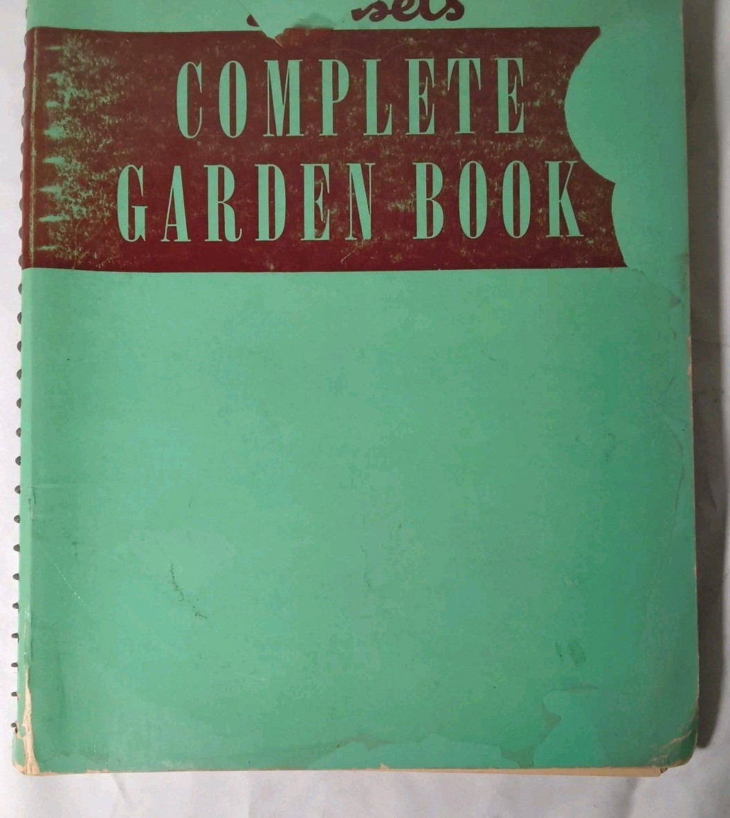 Sunset’s Complete Garden Book, Sunset Magazine – 1943 Lane Publishing SC – NICE