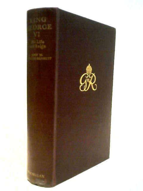 King George VI: His Life And Reign (John W. Wheeler-Bennett – 1958) (ID:87808)