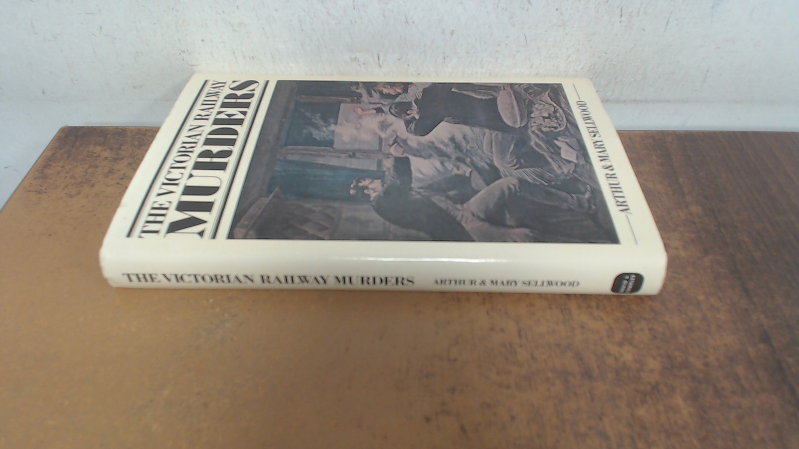Victorian Railway Murders, Sellwood, AandM, David and Charles, 19