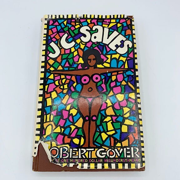 JC SAVES Robert Gover 1st Edition/1st Printing 1968 Trident Press Good Condition