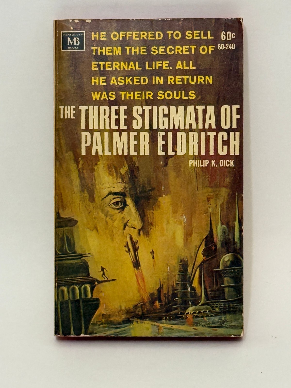 Philip K Dick The Three Stigmata of Palmer Eldritch Paperback Vintage 60c SciFi