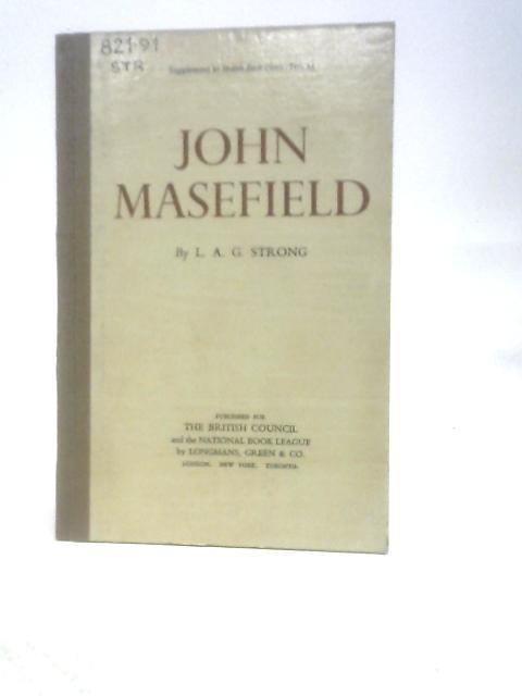John Masefield (Bibliographical Series) (L. A. G. Strong – 1952) (ID:41341)
