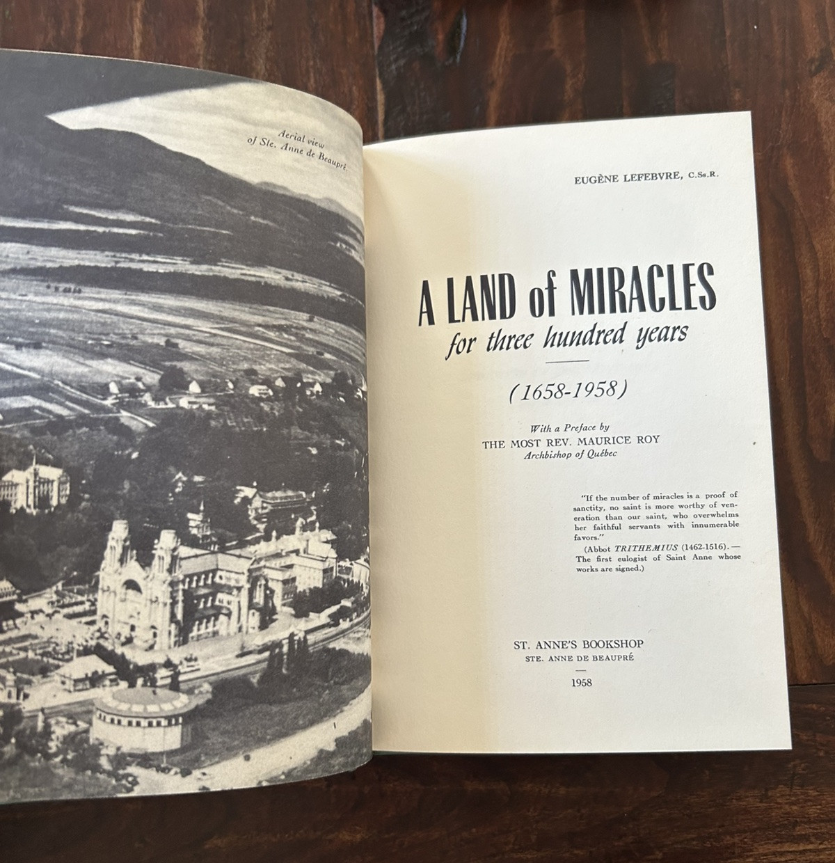 1958 1st Ed: Land of Miracles for 300 Years (1658-1958); Lefebvre; Saint Anne