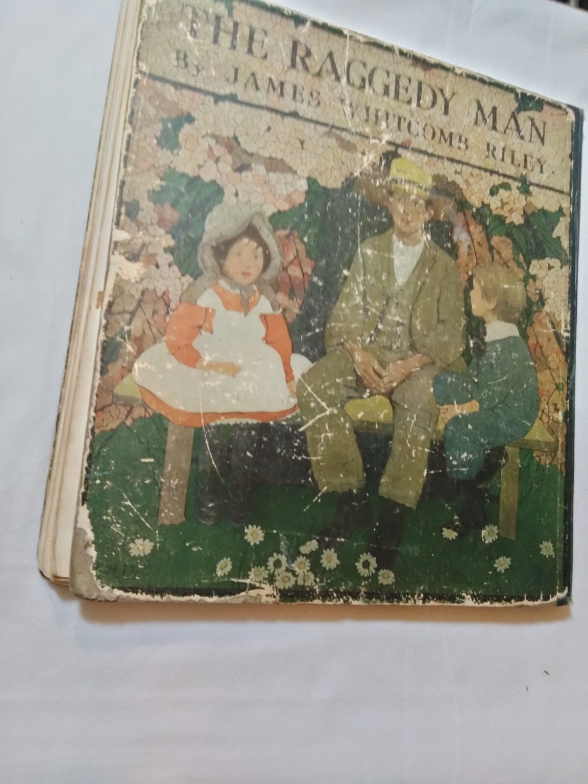 The Raggedy Man by James Whitcomb Riley 1907 HC