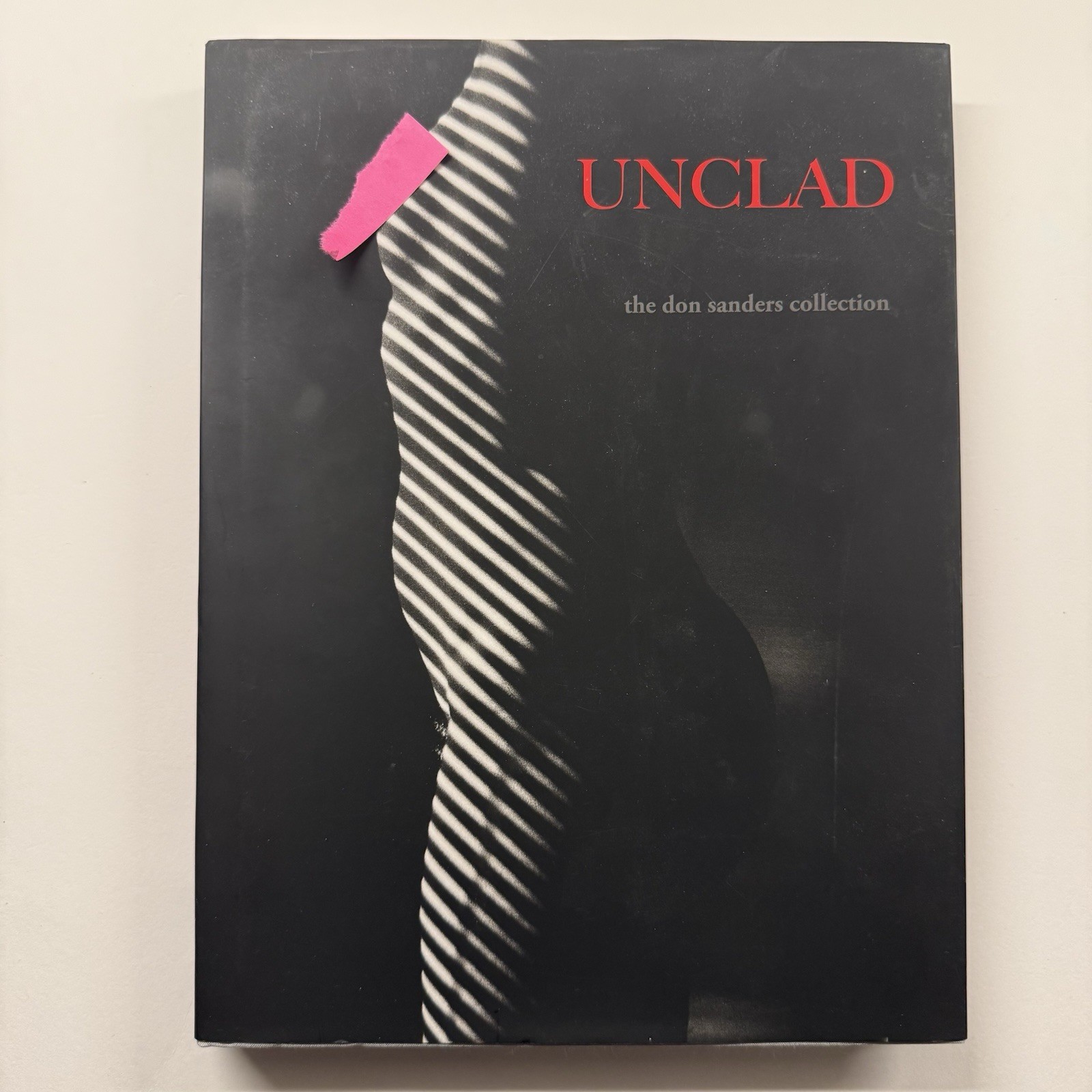 Unclad The Don Sanders Collection Hardcover Photography Book – SIGNED!!