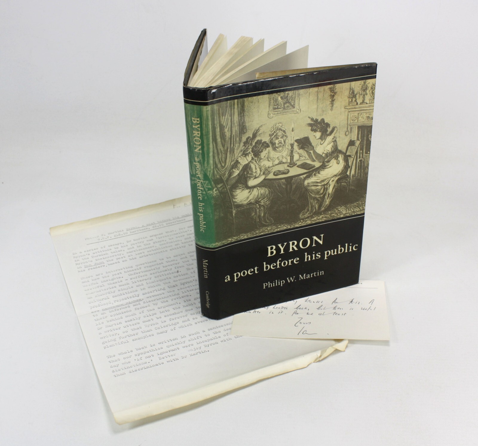 Byron; A Poet Before His Public, Philip W. Martin, 1982, 1st edition. Cambridge