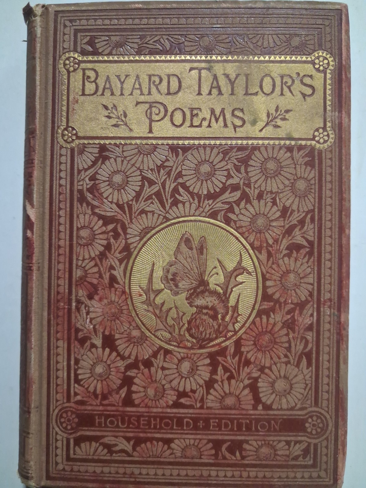 1880 Victorian BUTTERFLY Sunflowers Ornate THE POETICAL WORKS BAYARD TAYLOR
