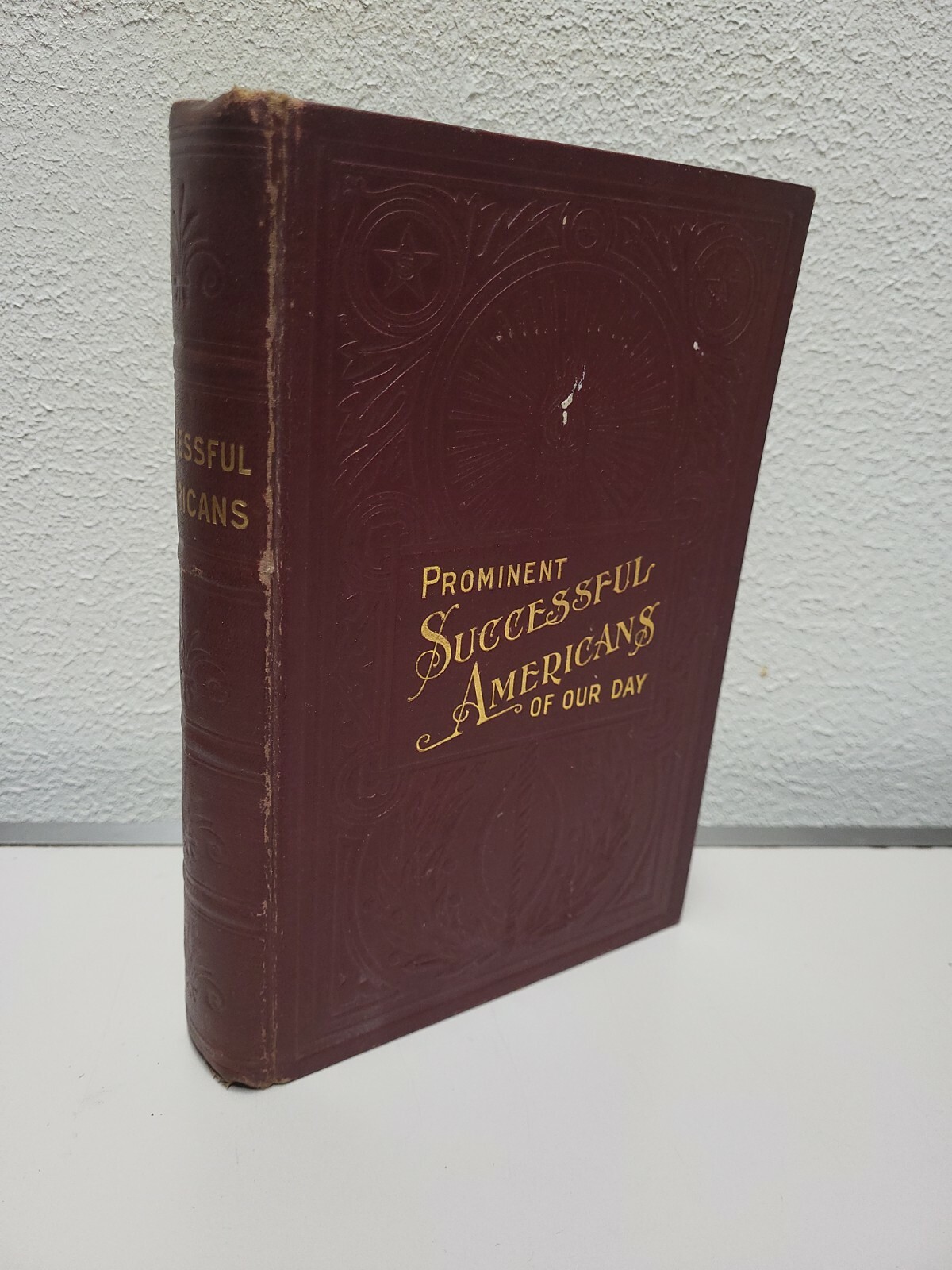 PROMINENT SUCCESSFUL AMERICANS of OUR DAY 1911 Biographies Americans HC