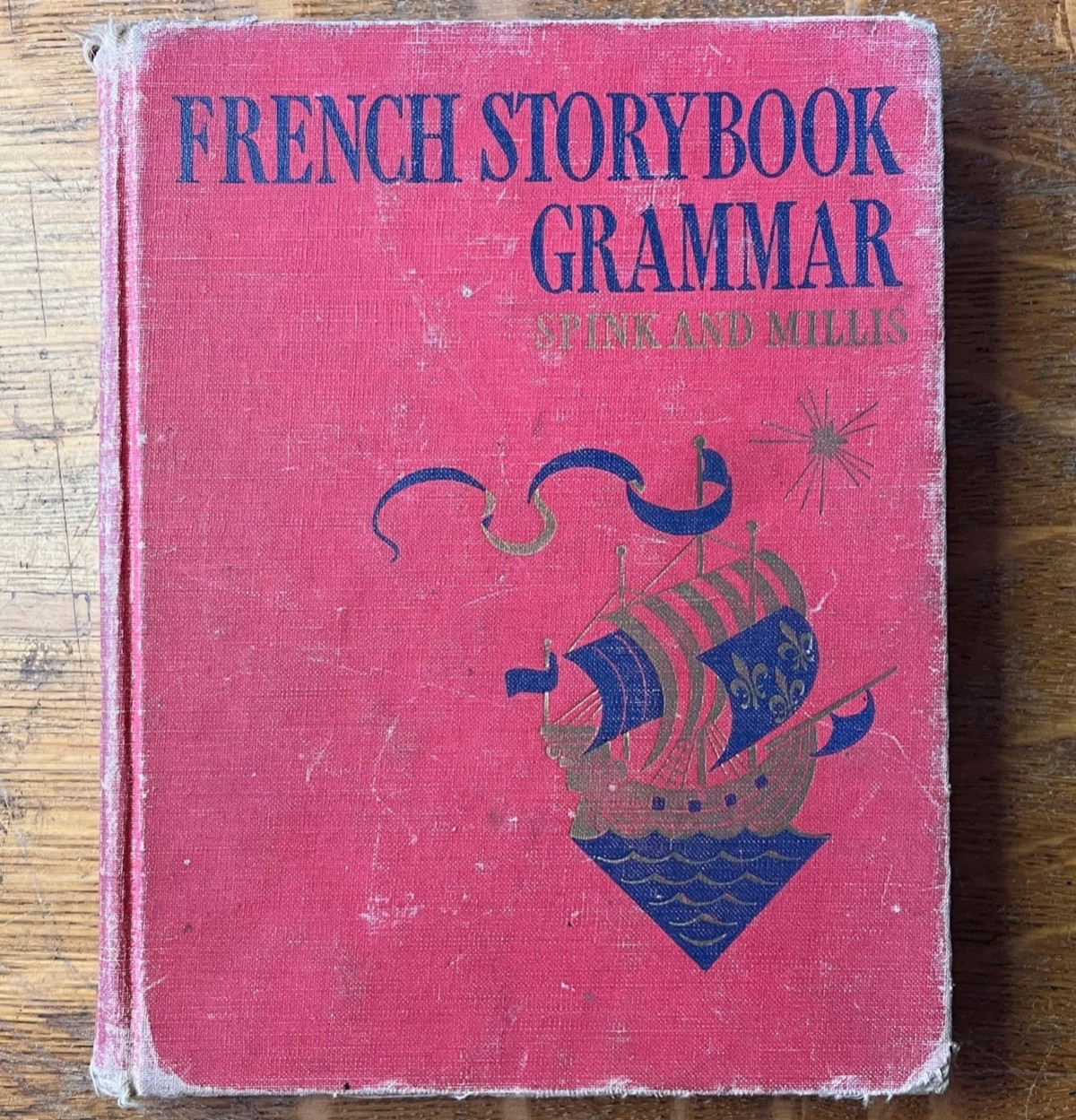 French Storybook Grammar By Spink And Millis, Finn And Co., 1942/1956 ex library