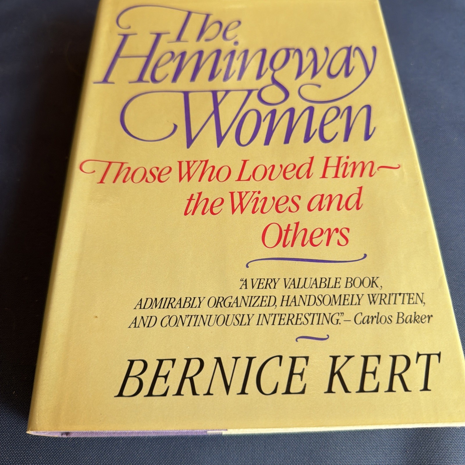 The Hemingway Women, Bernice Kert 1983 Hardcover Original DJ Very Good Condition
