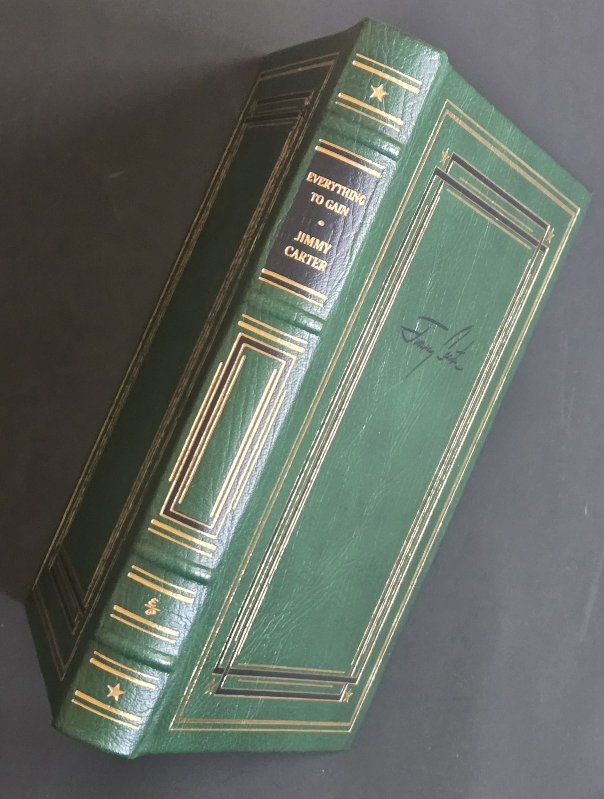 EASTON PRESS Jimmy Carter Everything To Gain Leather Bound Special Edition 1995