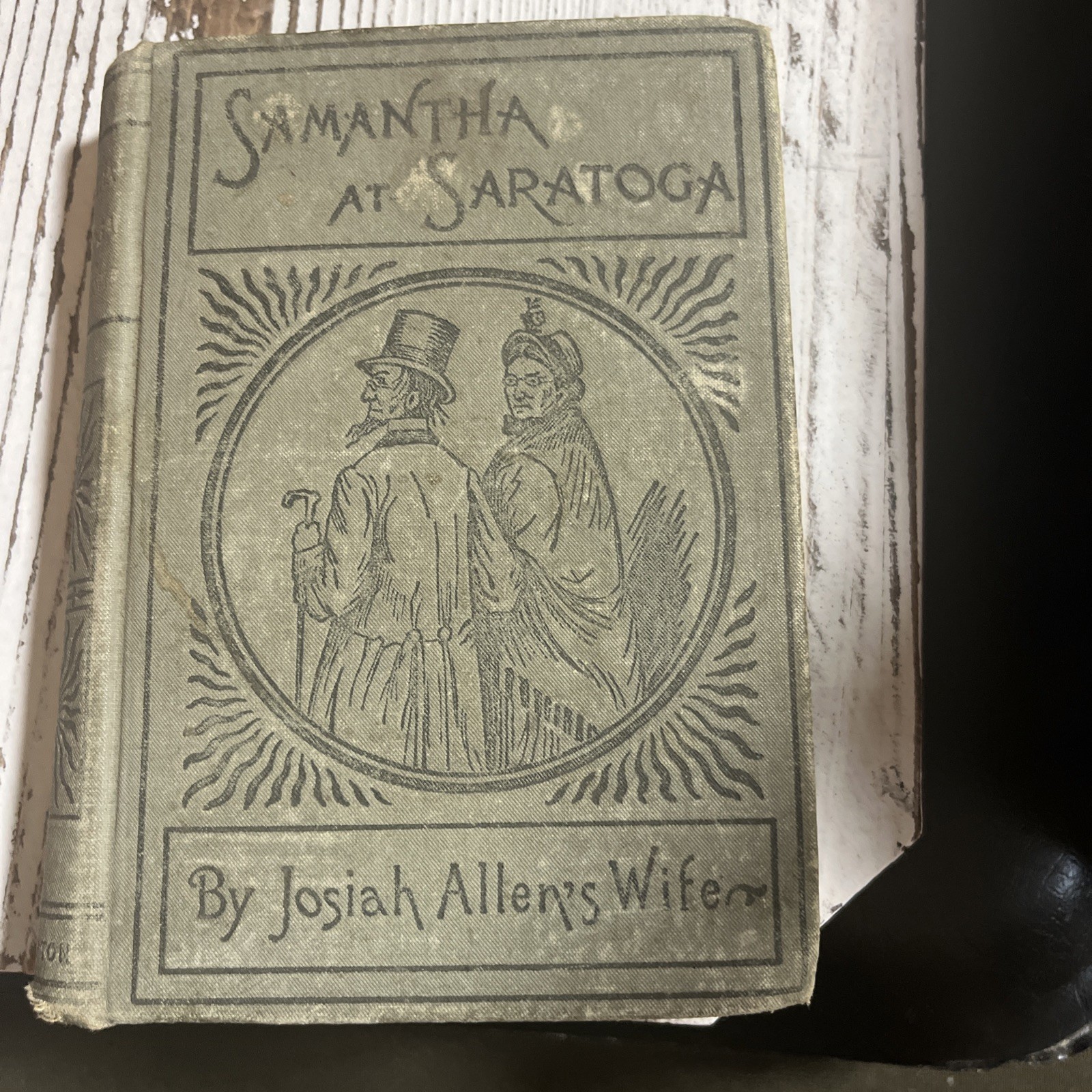 Samantha At Saratoga By Josiah Allen’s Wife 1887 Illustrated Hardcover