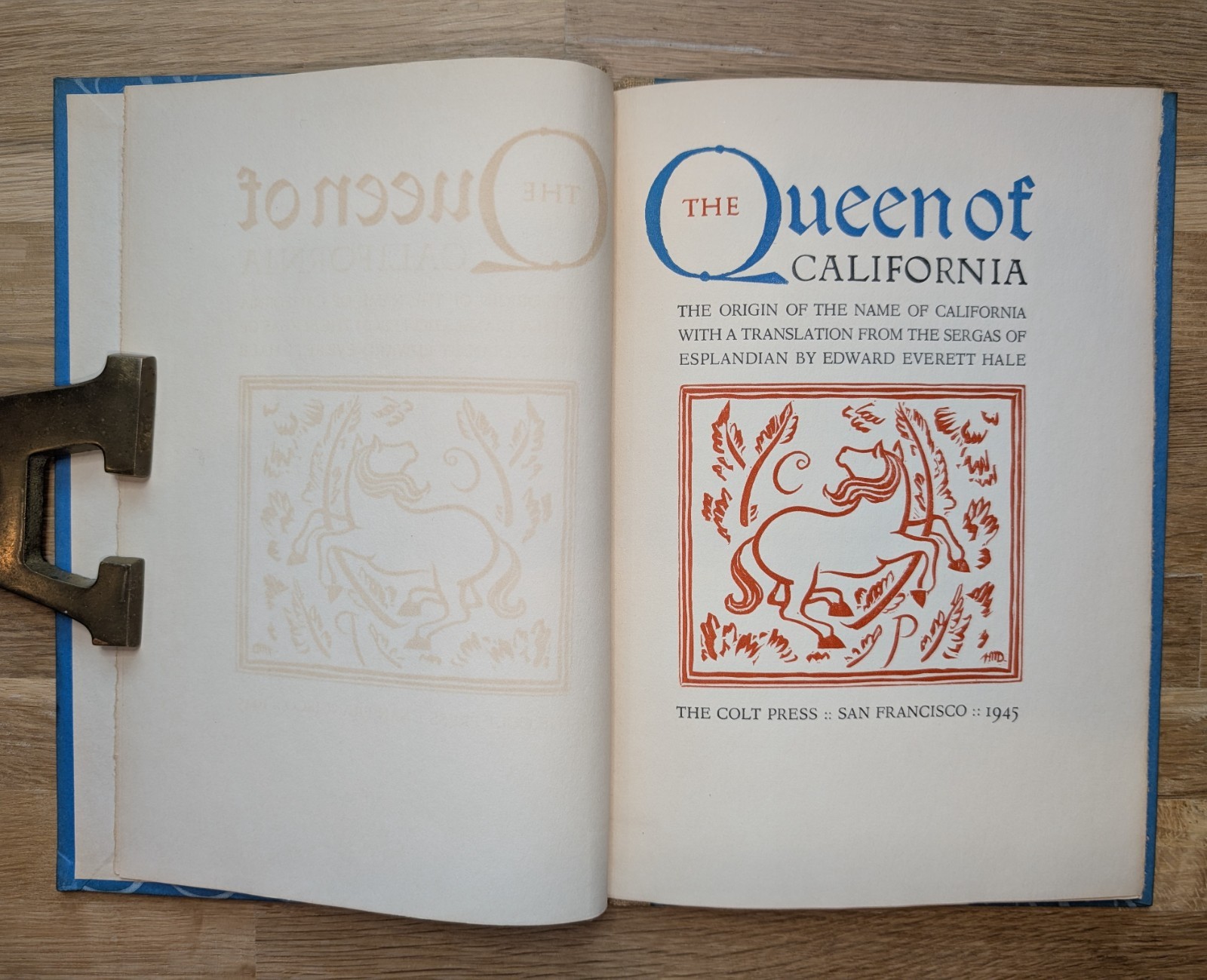 The Queen of California – Colt Press, 1945, Limited Edition of 500 Copies