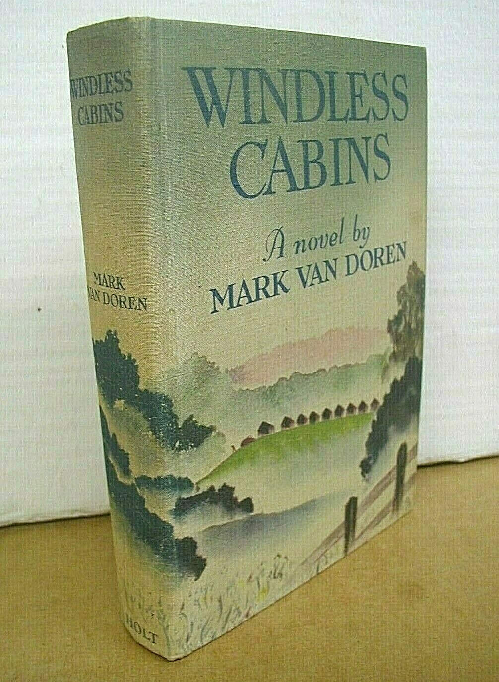 Windless Cabins Mark Van Doren 1940 Hardcover First Edition