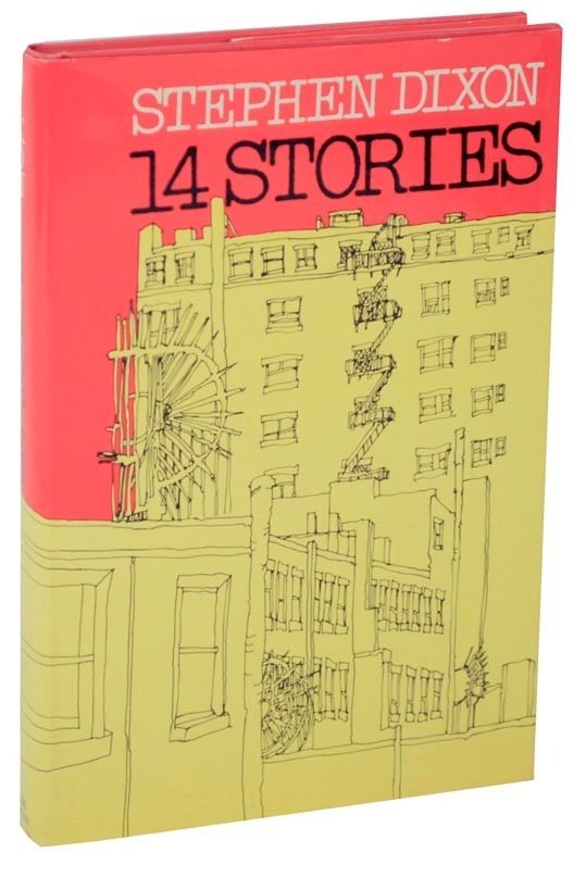 Stephen DIXON / 14 STORIES 1st Edition 1980 #107932