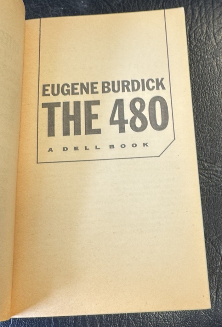 The 480 by Eugene Burdick First Dell Printing 1965 PB Unread