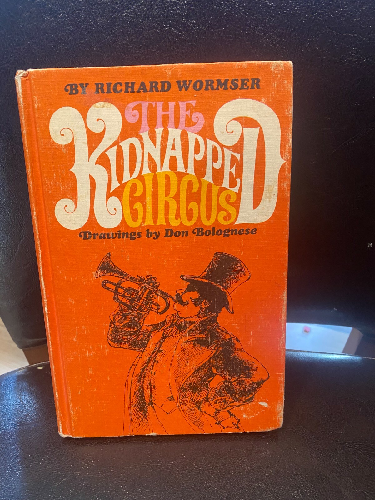 The Kidnapped Circus. by Richard Wormser. first edition 1968 hardcover.