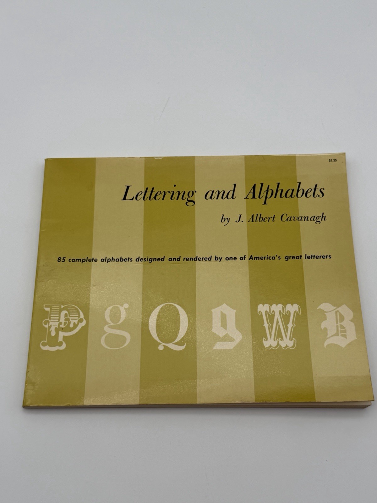 Lettering and Alphabets J Albert Cavanagh 1955 Dover Calligraphy Typography