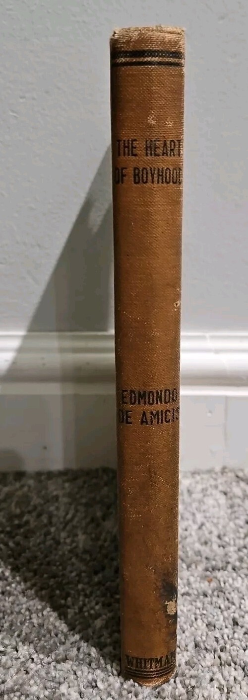 RARE VINTAGE 1918 „The Heart of a Boyhood“ by Edmondo de Amicis HC