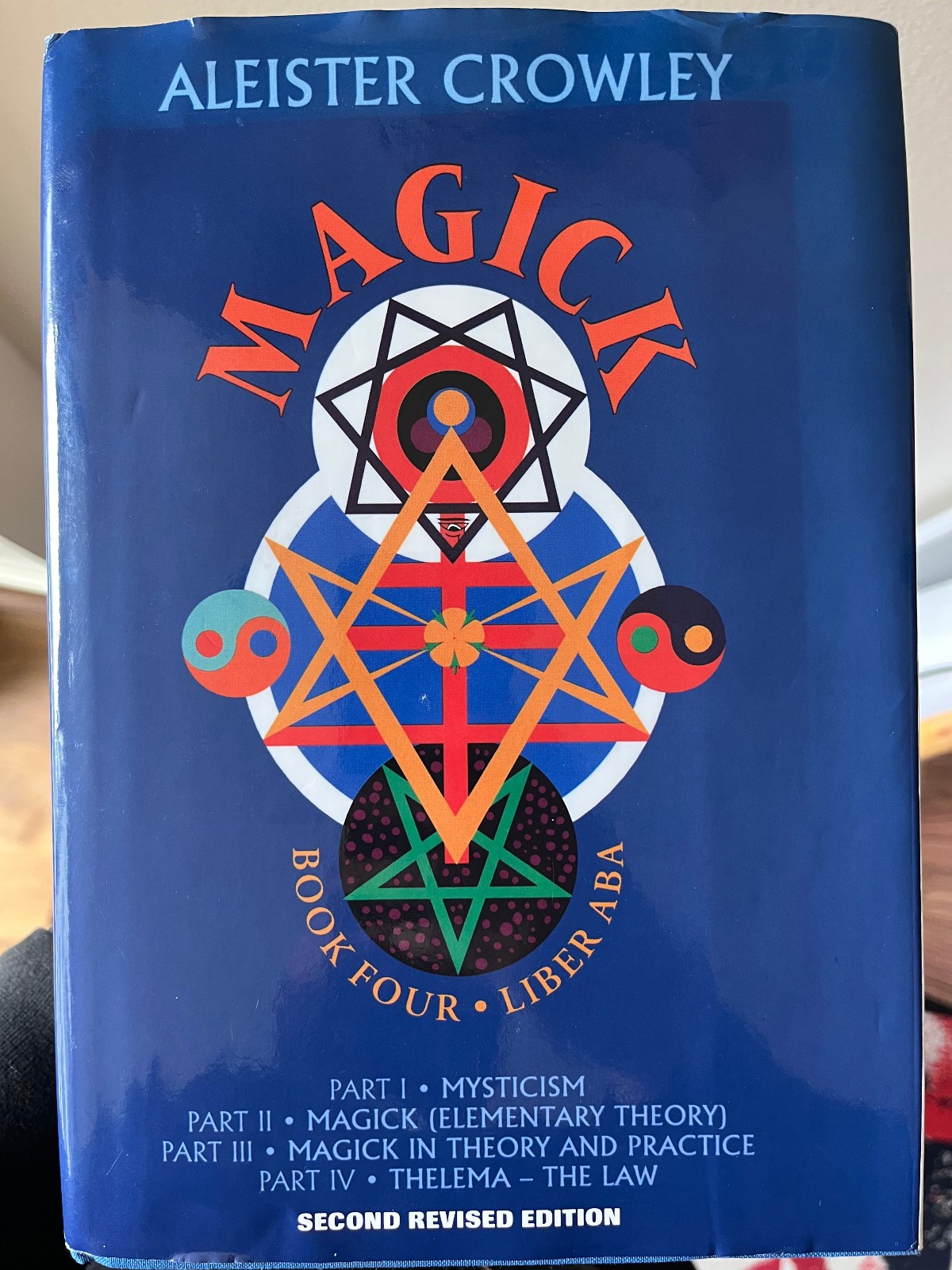 Magick: Liber ABA, Book Four by Aleister Crowley