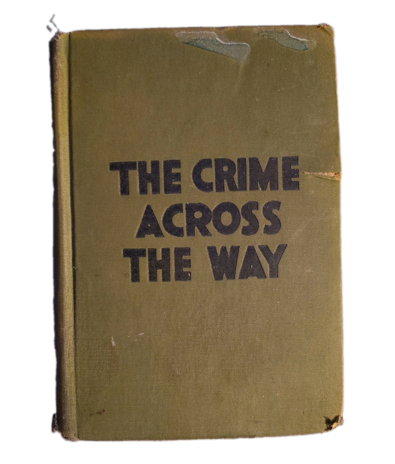 The Crime Across the Way Frances Millington 1937 First Edition Phoenix Press