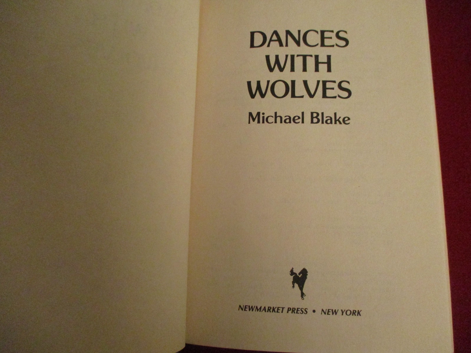 Dance with Wolves by Michael Blake (1991) First Printing Hardcover Novel