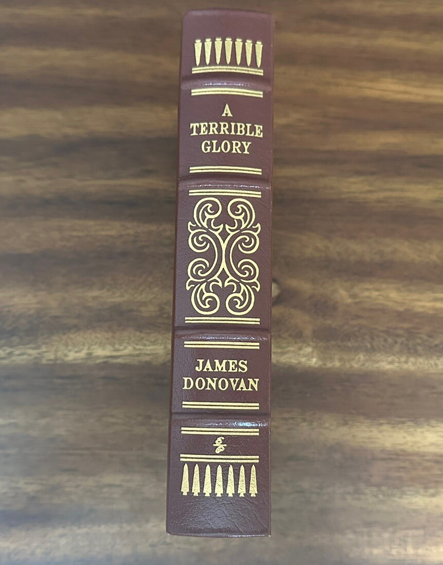 A Terrible Glory by James Donovan (Easton Press, Leather) FREE SHIPPING
