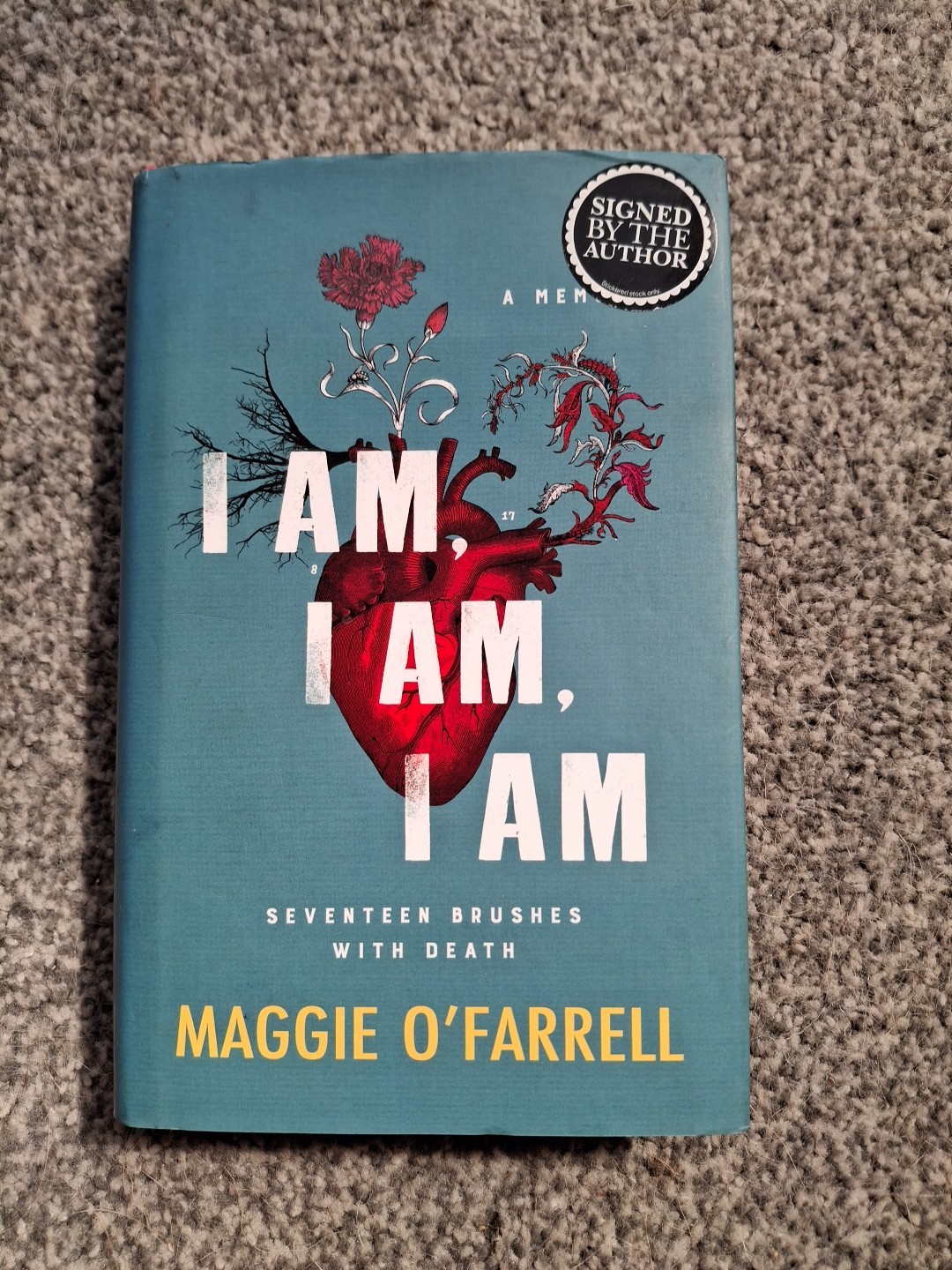Signed First Edition – Maggie O’Farrell – I Am, I Am, I Am – Tinder Press