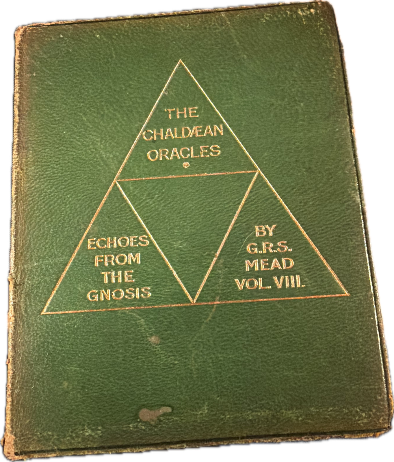 Chaldean Oracles, Echoes From the Gnosis, G.R.S. Mead. Vol VIII, 5.5″x4.5″ 1908
