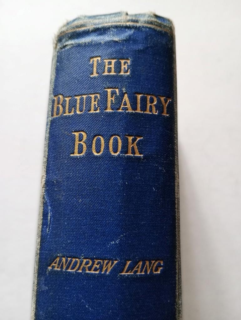 THE BLUE FAIRY BOOK Andrew Lang Early reprint in 1909 illustrated by H J Ford.