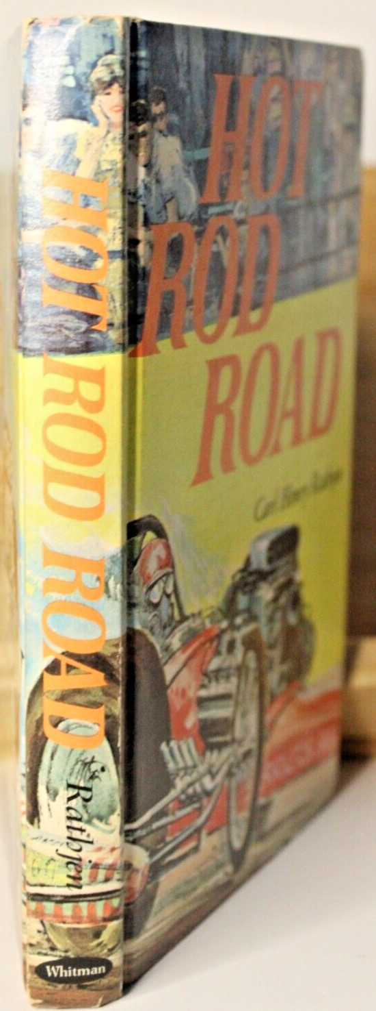 HOT ROD ROAD by Carl Henry Rathjen (1968) Hardcover – Vintage Auto Book