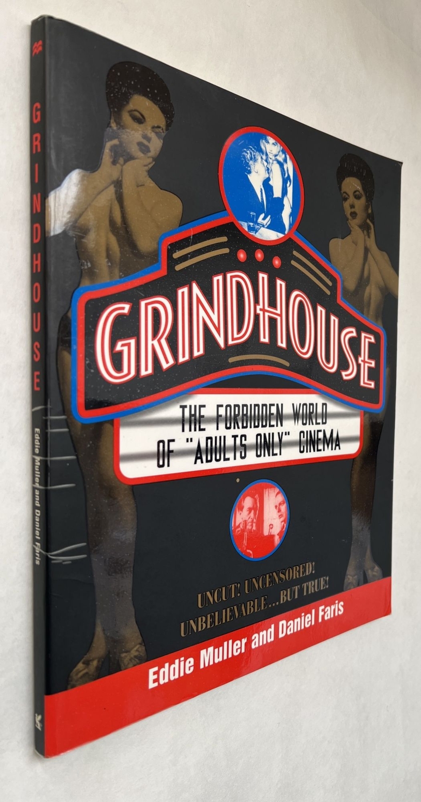 Eddie Muller / Grindhouse the Forbidden World of Adults Only Cinema 1996