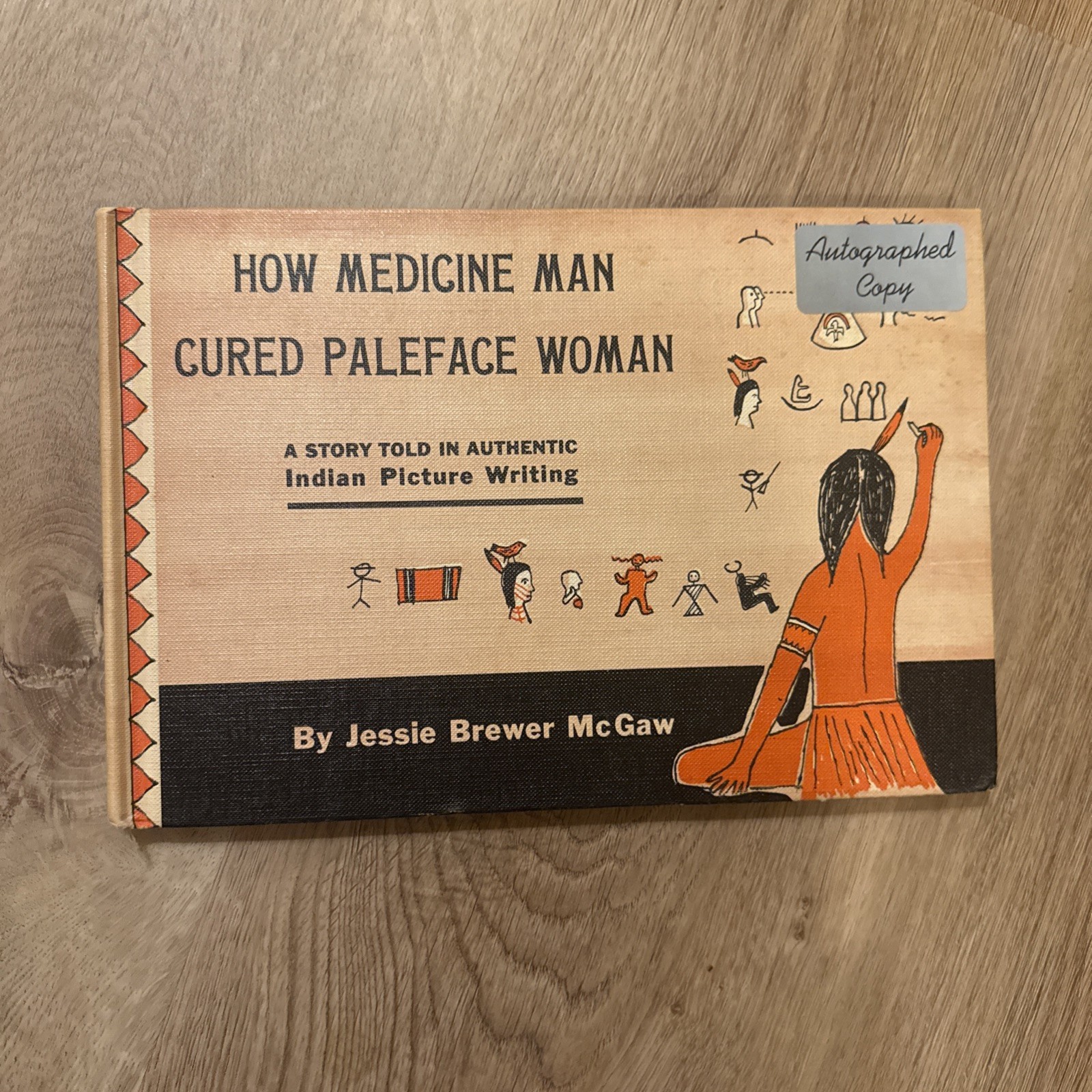 Jessie Brewer McGraw SIGNED 3 Books “A Story Told in Authentic Indian Picture”