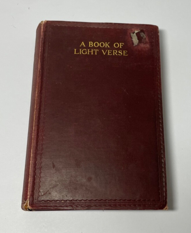 A Book of Light Verse Edited by R.M. Leonard 1910