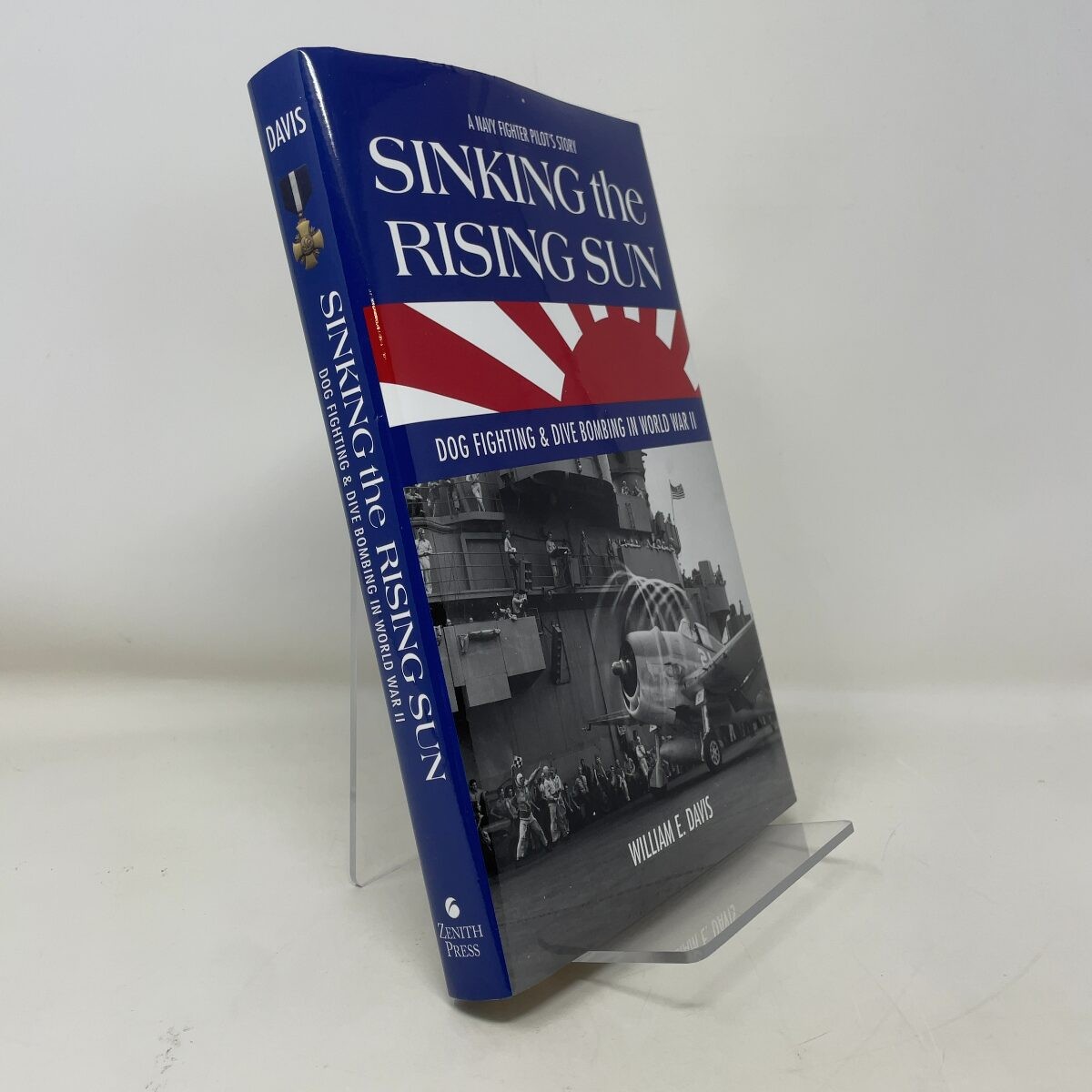 Sinking the Rising Sun by William E. Davis HC First Edition Like New 2007