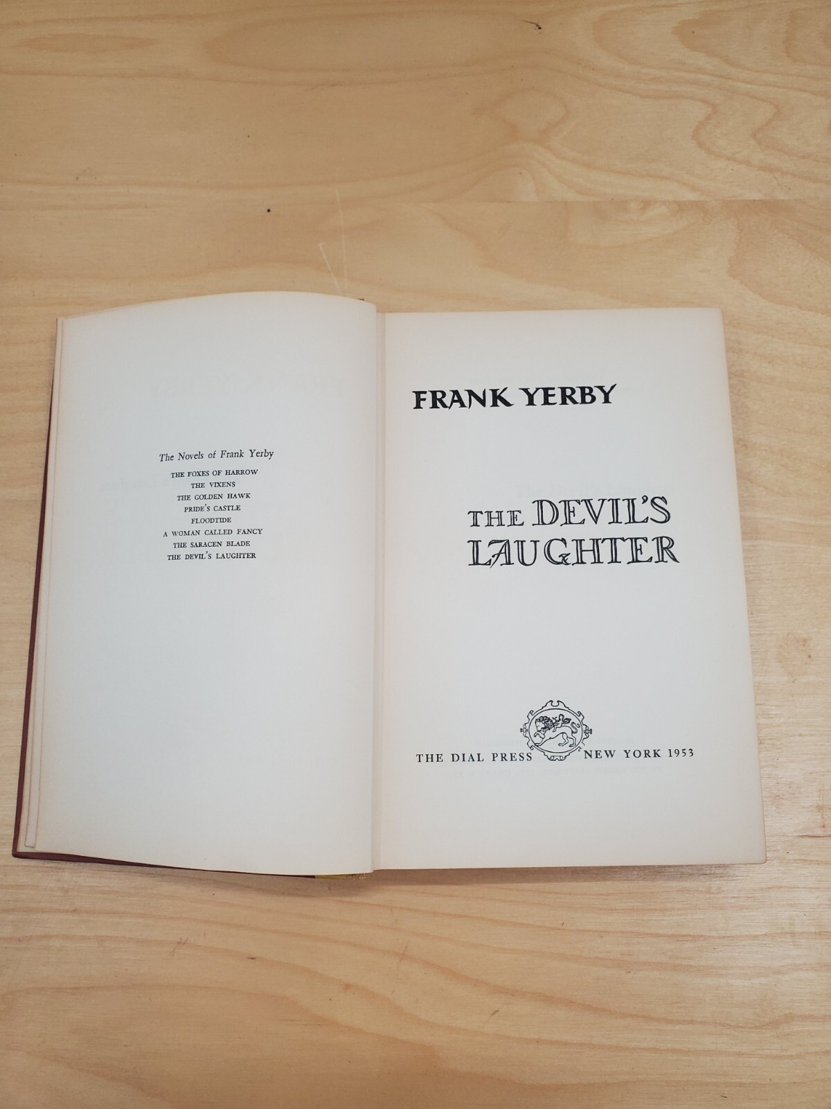 „The Devil’s Laughter“ Frank Yerby, The Dial Press New York 1953 Hardcover