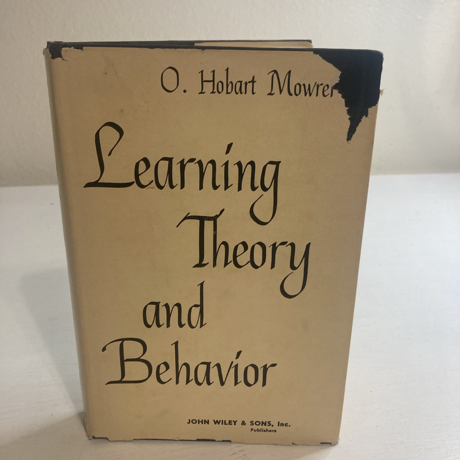 Learning Theory And Behavior By O. Hobart Mowrer HC Book John Wiley & Sons