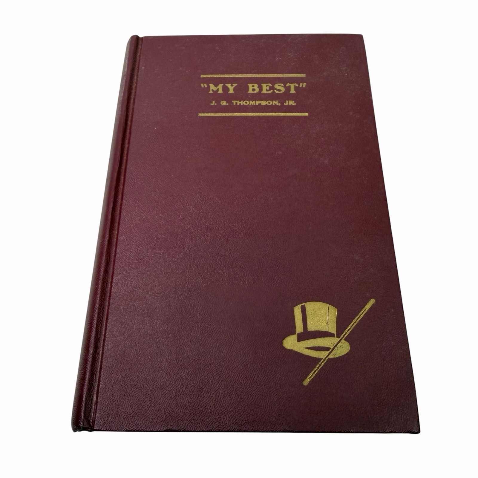 My Best by J.G. Thompson, Jr. 1945 Edition Hard Cover HC Book