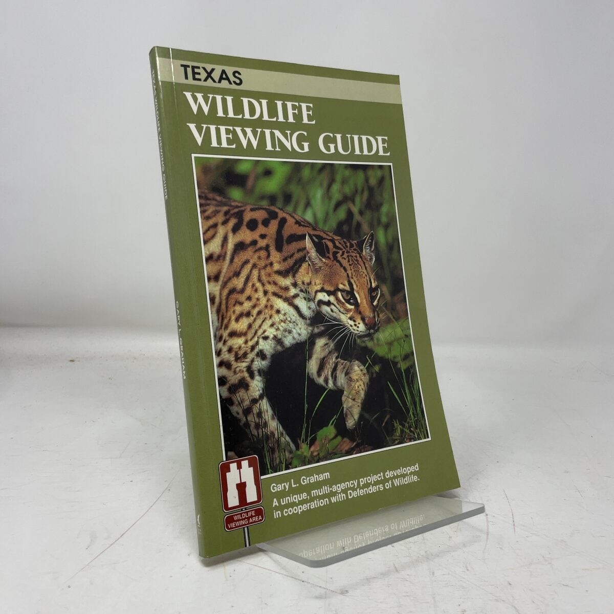 Texas Wildlife Viewing Guide by Gary L. Graham PB First Thus Like New 1992
