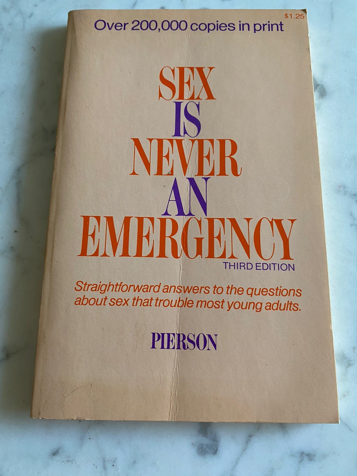 Vintage paperback book: Sex is Never an Emergency Guide for Young Adults Pierson