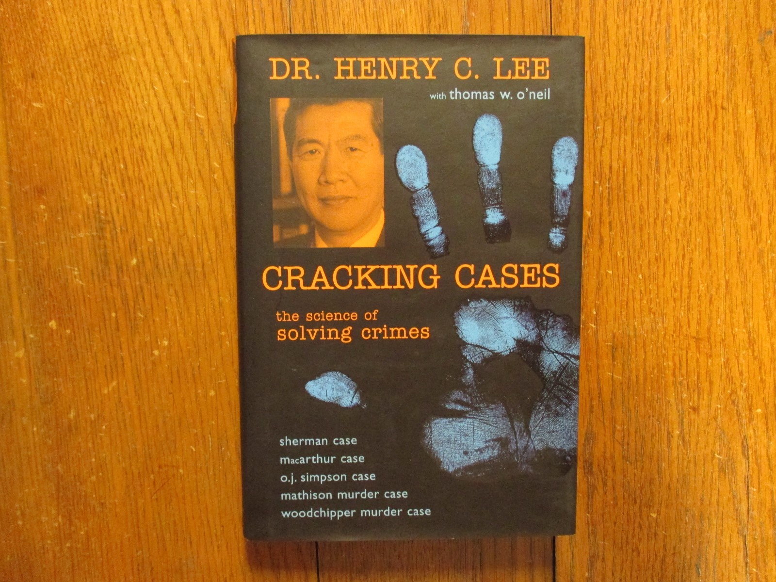 DR. HENRY C. LEE(O J Simpson)Signed Book(„CRACKING CASES“-2002 Edition Hardback