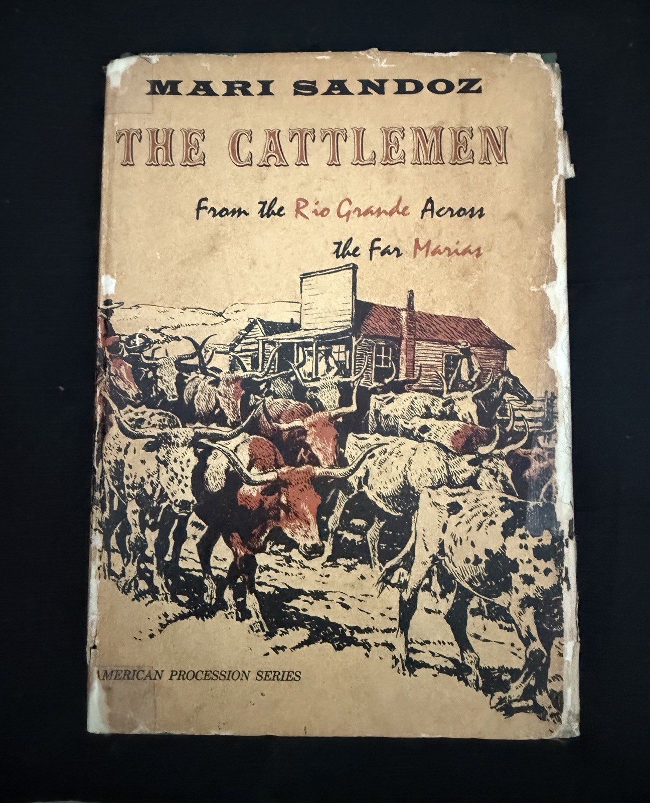 THE CATTLEMEN by Mari Sandoz 1958 HCDJ Cattle Industry History Western