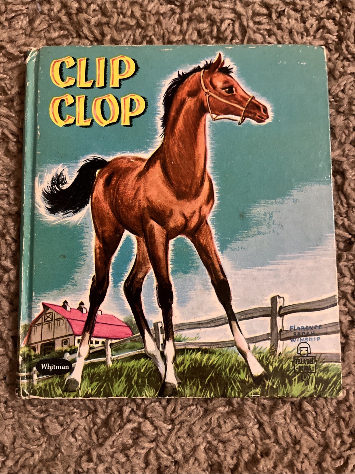 Vintage CLIP CLOP By Nancy Hoag Whitman Publishing 1958 ills by Florence Winship