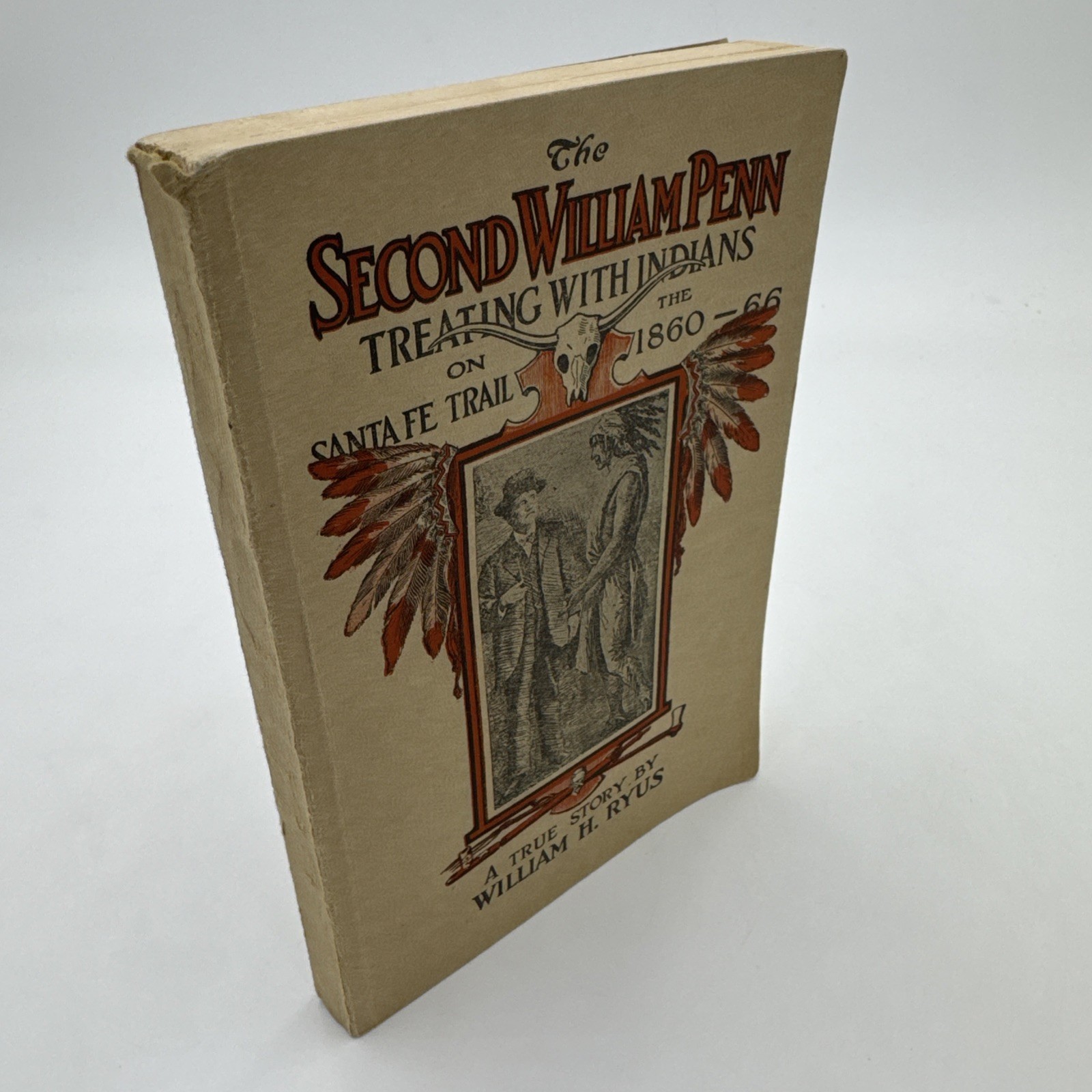 The Second William Penn Treating With Indians On The Santa Fe Trail 1913 Ryus SC
