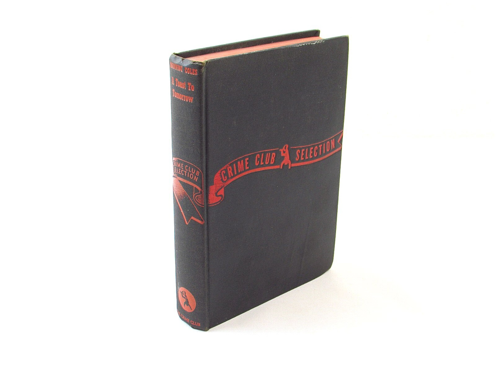 A Toast to Tomorrow by Manning Coles 1941 First U.S. Edition 1st Printing