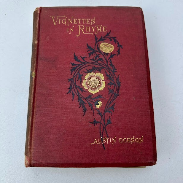 Vignettes in Rhyme and Other Verses Austin Dobson HC 1880 Henry Holt & Co