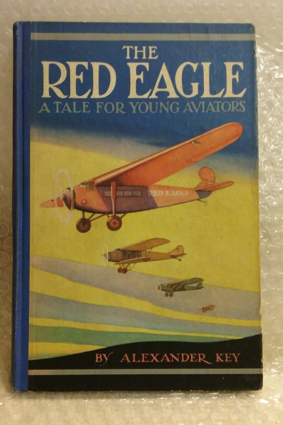 The Red Eagle – A Tale for Young Aviators by Alexander Key 1930 1st Edition HC