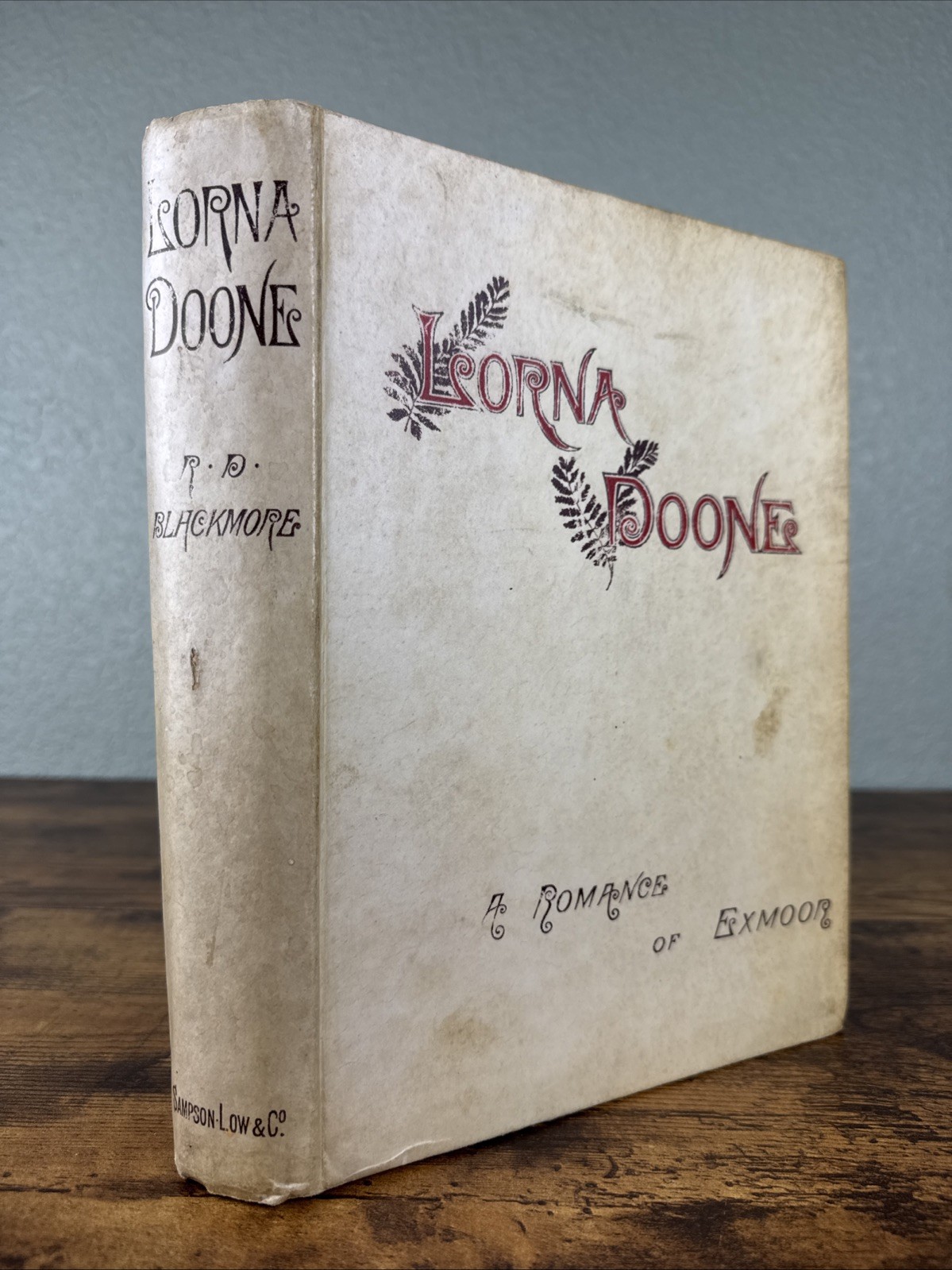 LORNA DOONE:A ROMANCE OF EXMOOR~R.D. BLACKMOORE~LYNTON ED~VELLUM BINDING C.1890