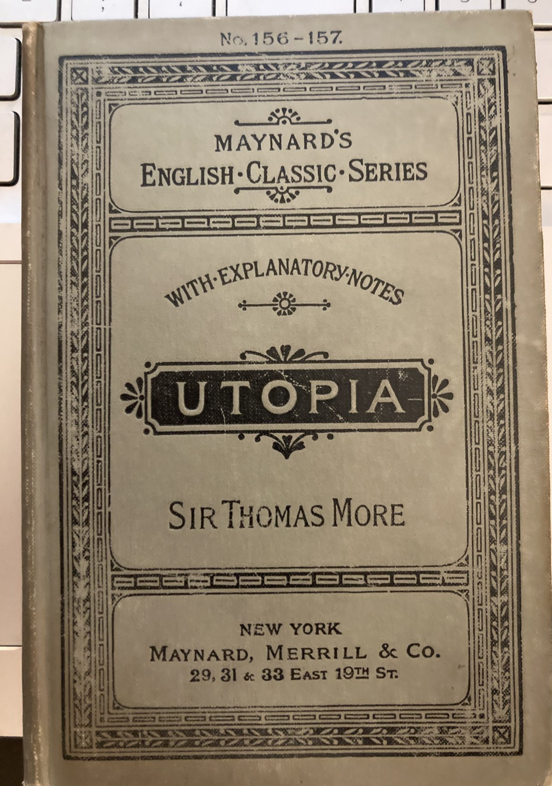 Utopia 1895, (no.156-157 Maynard’s English Classis Series),Maynard & Merril