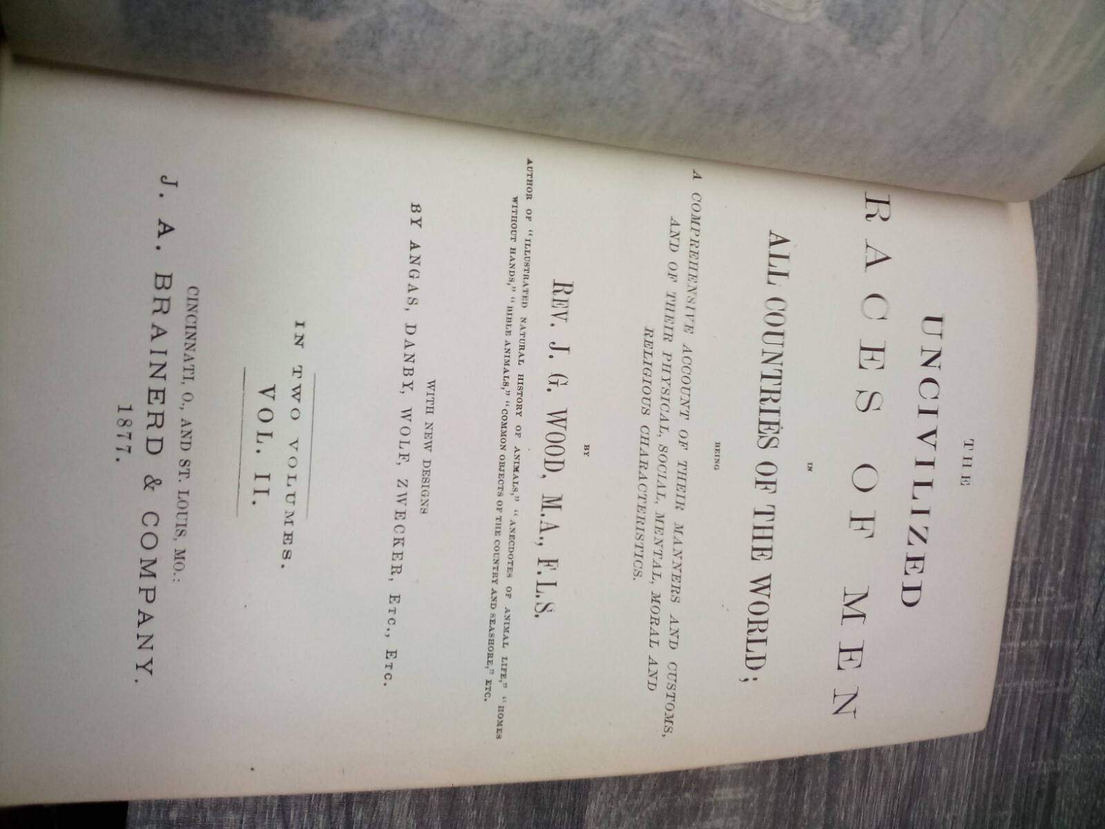 Controversial 1877 Uncivilized Races of Men in All Countries vol 1&2 Rev JG Wood